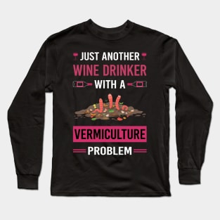 Wine Drinker Vermiculture Worm Farming Farmer Vermicompost Vermicomposting Long Sleeve T-Shirt